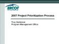 2007 Project Prioritization Process PowerPoint PPT Presentation