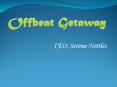 Offbeat Getaway PowerPoint PPT Presentation
