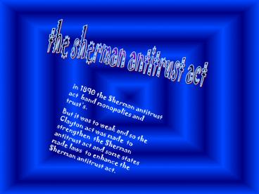 the sherman antitrust act