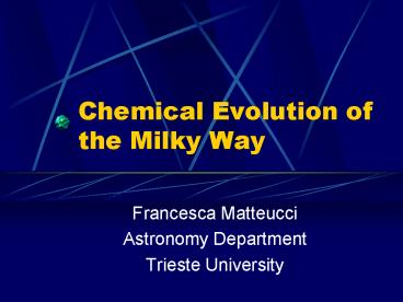 Chemical Evolution of the Milky Way