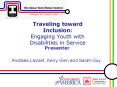 Traveling toward Inclusion: Engaging Youth with Disabilities in Service PowerPoint PPT Presentation
