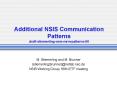 Additional NSIS Communication Patterns draftstiemerlingnsismrmpatterns00 PowerPoint PPT Presentation