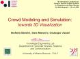 Crowd Modeling and Simulation: towards 3D Visualization PowerPoint PPT Presentation