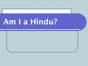 Am I a Hindu