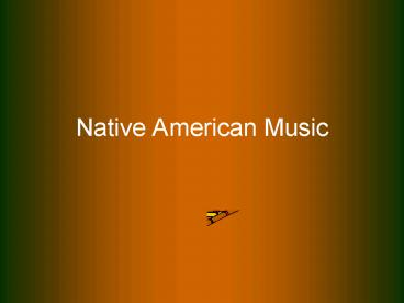 Native American Music