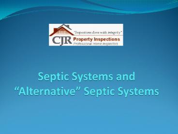 Septic Systems and Alternative Septic Systems