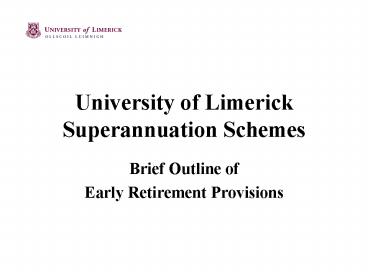 University of Limerick Superannuation Schemes