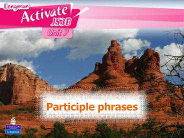 Participle phrases