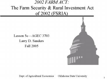 2002 FARM ACT: The Farm Security