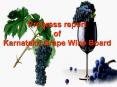 Progress report of Karnataka Grape Wine Board PowerPoint PPT Presentation