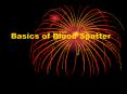 Basics of Blood Spatter PowerPoint PPT Presentation