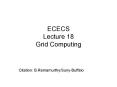 ECECS Lecture 18 Grid Computing PowerPoint PPT Presentation