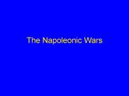 The Napoleonic Wars