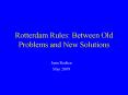 Rotterdam Rules: Between Old Problems and New Solutions PowerPoint PPT Presentation