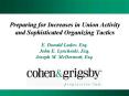 Preparing for Increases in Union Activity and Sophisticated Organizing Tactics PowerPoint PPT Presentation