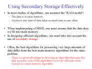 Using Secondary Storage Effectively