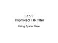 Lab 9  Improved FIR filter PowerPoint PPT Presentation