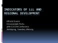 Indicators of LLL and Regional Development PowerPoint PPT Presentation