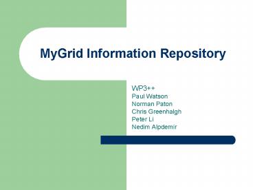 MyGrid Information Repository