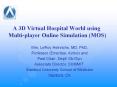 A 3D Virtual Hospital World using Multiplayer Online Simulation MOS PowerPoint PPT Presentation
