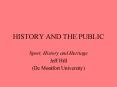 HISTORY AND THE PUBLIC PowerPoint PPT Presentation