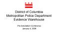 District of Columbia Metropolitan Police Department Evidence Warehouse PowerPoint PPT Presentation