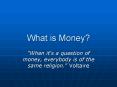 What is Money PowerPoint PPT Presentation