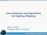 User%20Interfaces%20and%20Algorithms%20for%20Fighting%20Phishing