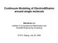 Continuum Modeling of Electrodiffusion around single molecule PowerPoint PPT Presentation
