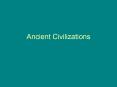 Ancient Civilizations PowerPoint PPT Presentation