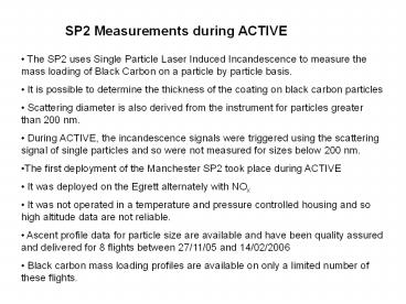 SP2 Measurements during ACTIVE