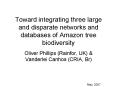 Toward integrating three large and disparate networks and databases of Amazon tree biodiversity PowerPoint PPT Presentation