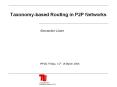Taxonomy-based Routing in P2P Networks PowerPoint PPT Presentation