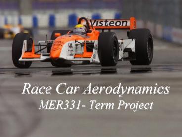 Race Car Aerodynamics MER331 Term Project