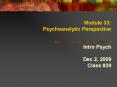 Module 33: Psychoanalytic Perspective PowerPoint PPT Presentation