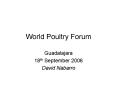 World Poultry Forum PowerPoint PPT Presentation