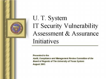 U' T' System IT Security Vulnerability Assessment