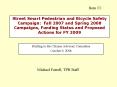 Street Smart Pedestrian and Bicycle Safety Campaign: Fall 2007 and Spring 2008 Campaigns, Funding Status and Proposed Actions for FY 2009 PowerPoint PPT Presentation
