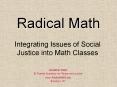 Integrating Issues of Social Justice into Math Classes PowerPoint PPT Presentation