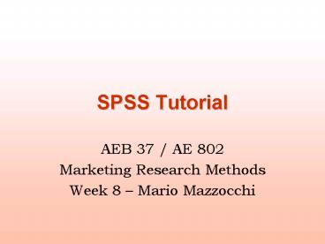 SPSS Tutorial presentation | free to view