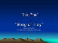 The Iliad PowerPoint PPT Presentation