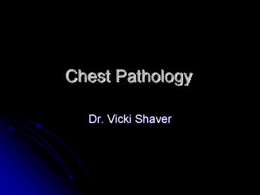 Chest Pathology
