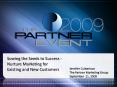 Sowing the Seeds to Success - Nurture Marketing for Existing and New Customers PowerPoint PPT Presentation