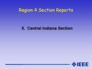 Region 4 Section Reports