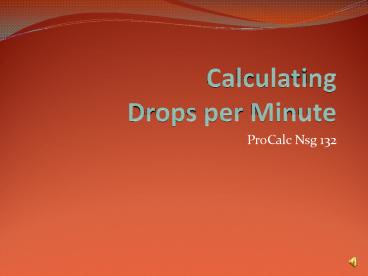 Calculating Drops per Minute