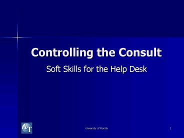 Controlling the Consult