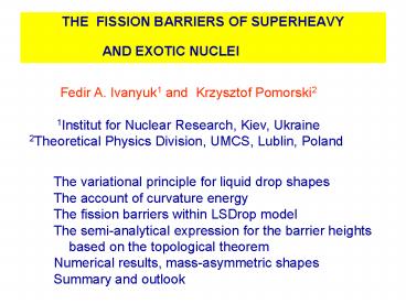 THE FISSION BARRIERS OF SUPERHEAVY AND EXOTIC NUCLEI