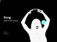 Pong Sketch Two Project PowerPoint PPT Presentation
