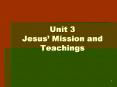 Unit 3 Jesus Mission and Teachings PowerPoint PPT Presentation