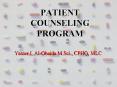 PATIENT COUNSELING PROGRAM PowerPoint PPT Presentation